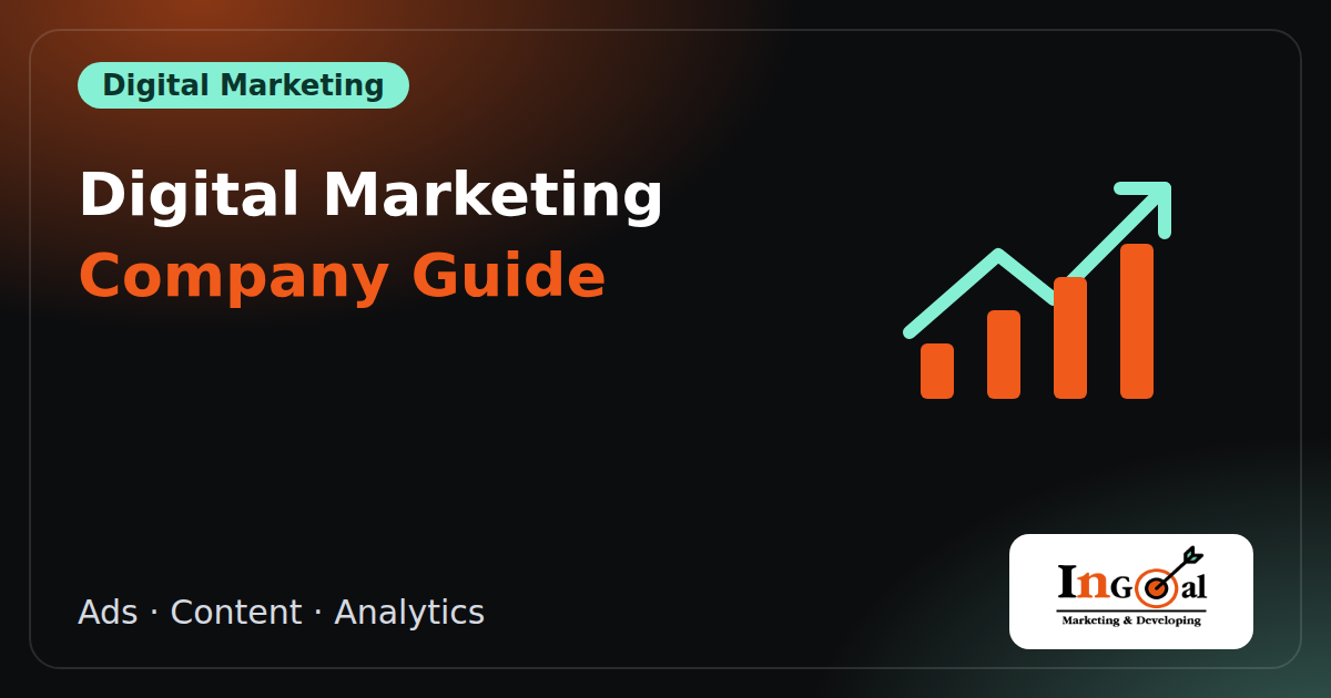 Digital Marketing Company: How to Choose One, Services, and Pricing