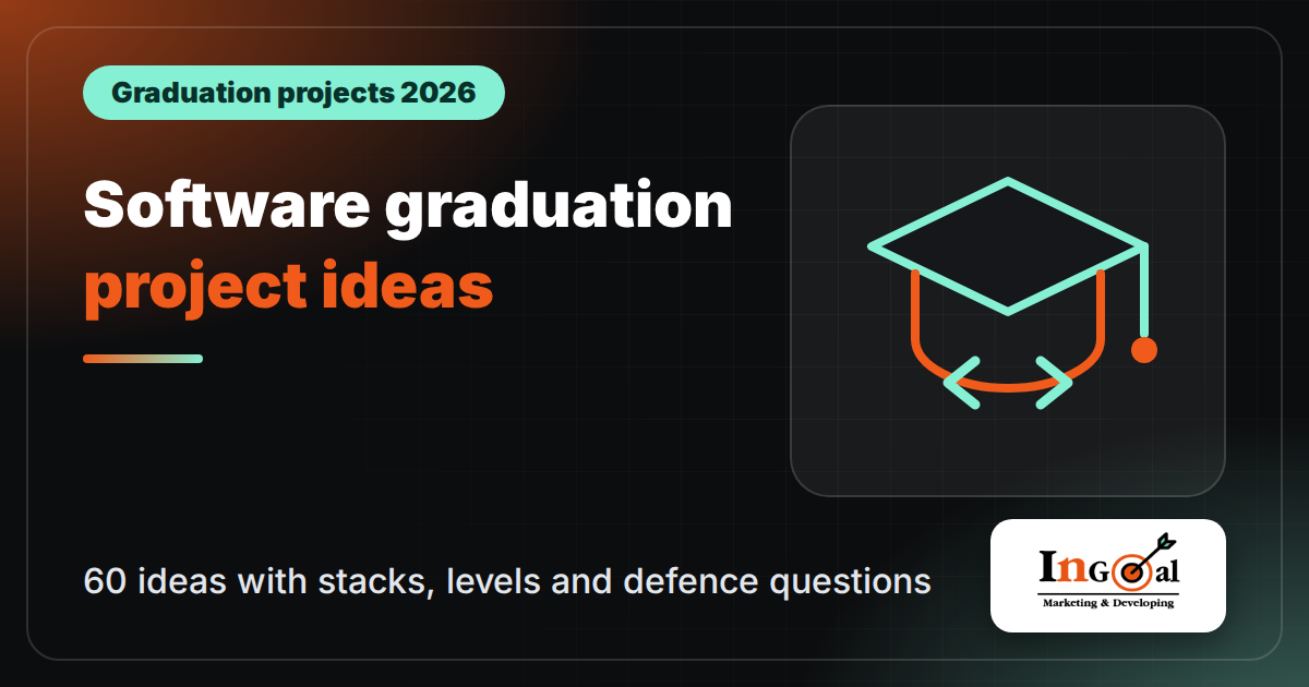 Software Graduation Project Ideas 2026 with Tech Stack and Duration